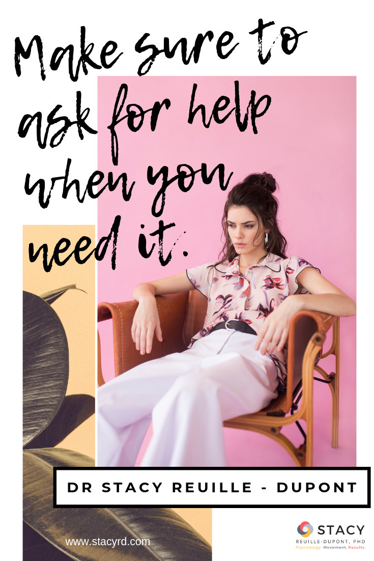 Make Sure to Ask for Help When You Need It